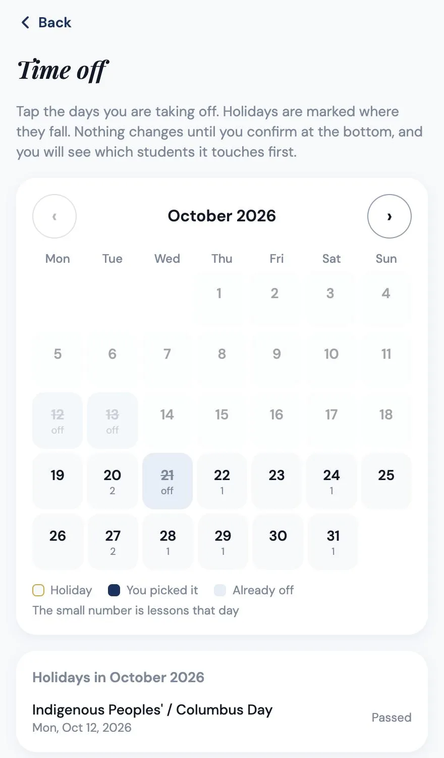 The time off calendar for October: days already off are greyed, a newly picked day is highlighted, and each day shows how many lessons fall on it.