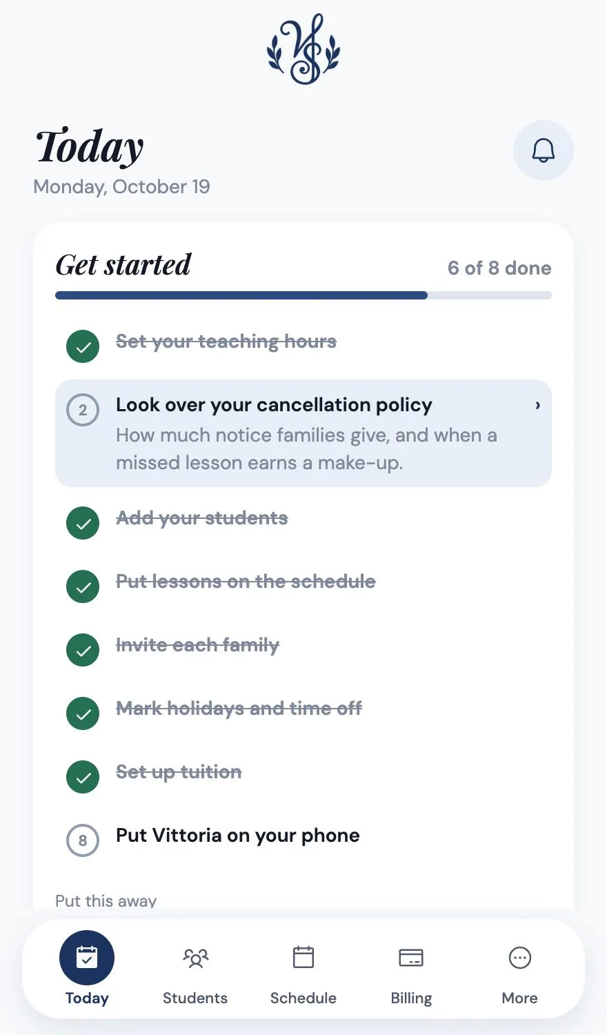 The teacher's Today screen with a Get started checklist: six of eight steps ticked off, and the next one — look over your cancellation policy — highlighted.
